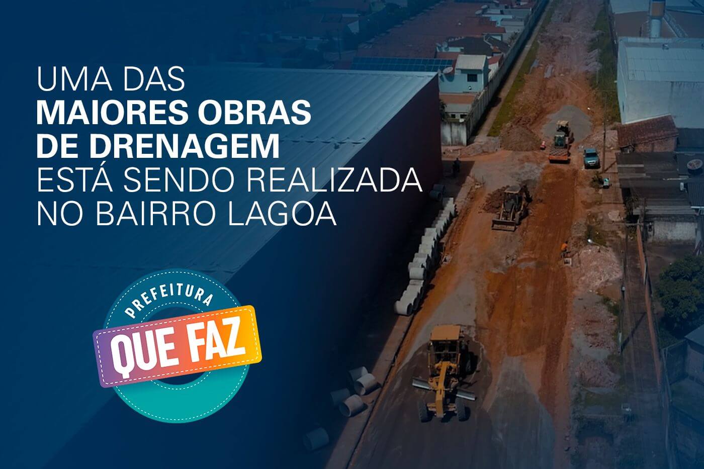 Moradores do bairro Lagoa recebem obras de drenagem da Prefeitura